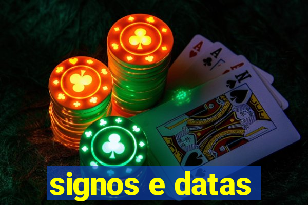 signos e datas